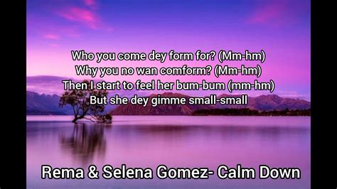 Rema & Selena Gomez- Calm Down (Lyrics) - YouTube