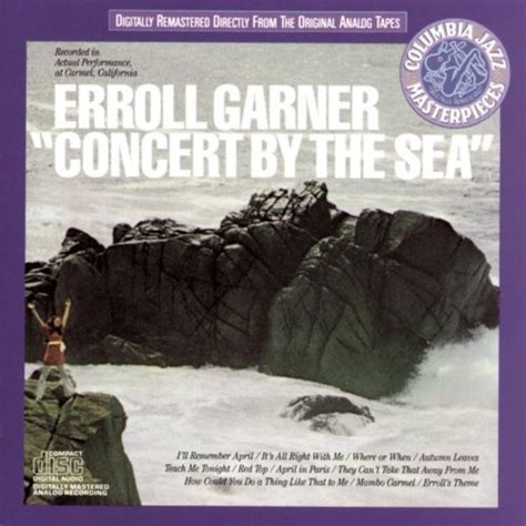 Concert by the Sea - Erroll Garner | Songs, Reviews, Credits | AllMusic