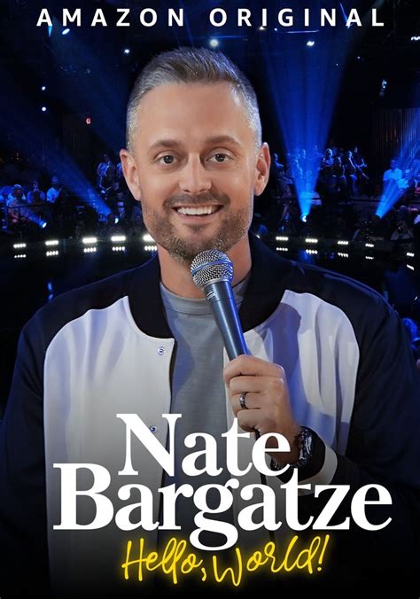 Nate Bargatze: Hello World - streaming online