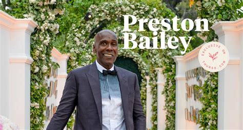 The Iconic Hollywood Wedding Planner Preston Bailey