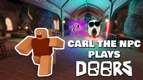 Carl the NPC plays: ROBLOX DOORS - YouTube