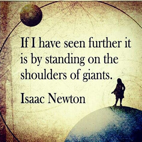 Newton Quotes Shoulders Of Giants. QuotesGram