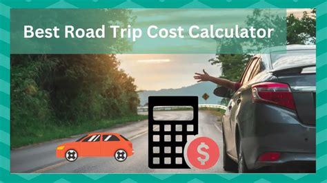 8 Best Road Trip Cost Calculator Options - JSCalc Blog