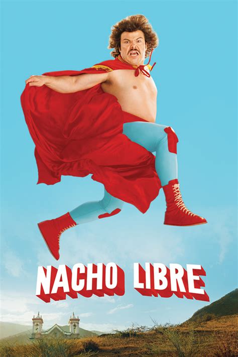 Nacho Libre - Full Cast & Crew - TV Guide