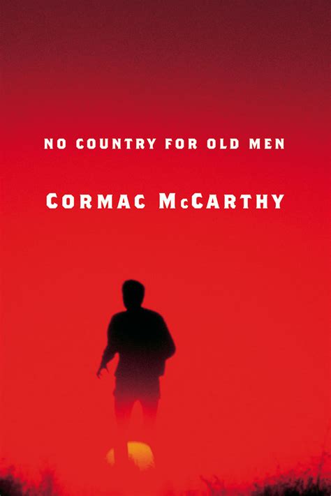 No Country for Old Men by Cormac McCarthy | Goodreads