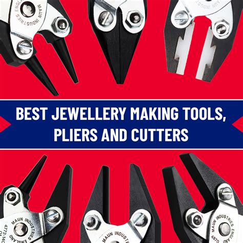 Best jewellery making tools, pliers and cutters - Maun Industries Limited