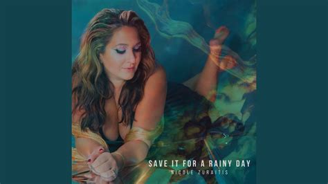 Save it for a Rainy Day - YouTube