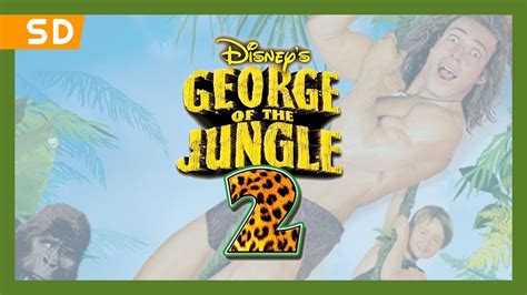 George Of The Jungle 2 2003 Watch - farmultiprogram