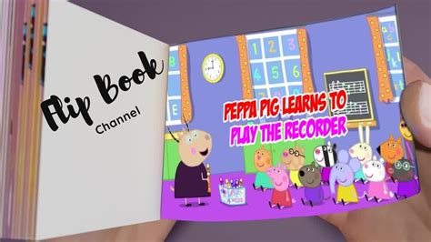 Peppa Pig Learns to Play the Recorder - YouTube