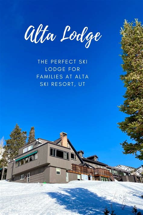 Alta Lodge - The Perfect Family Ski Resort At Alta - Frugal For Luxury