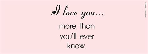 [最も好ましい] i love you more than you'll ever know 234122-I love you more than you'll ever know ...