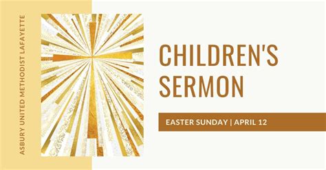 Children's Sermon Easter Sunday | Sermons | Asbury UMC Lafayette LA