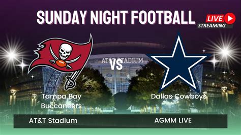 Sunday Night Football Live Stream and Commentary: Buccaneers vs Cowboys ...