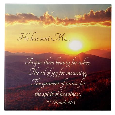 Isaiah 61:3 To give beauty for Ashes, Bible Verse Ceramic Tile | Zazzle.com