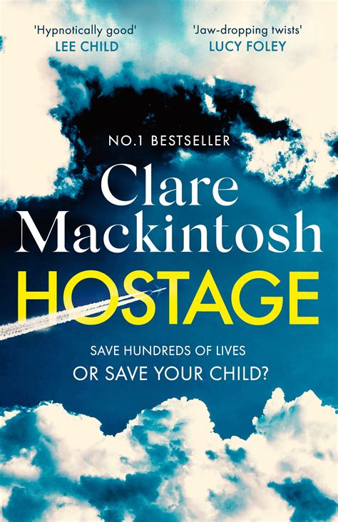 Hostage by Clare Mackintosh — Emma Finnigan PR