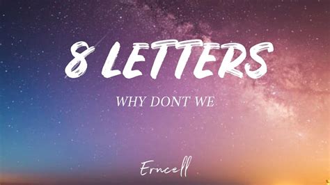 Why Don't We - 8 Letters (Lyrics) - YouTube