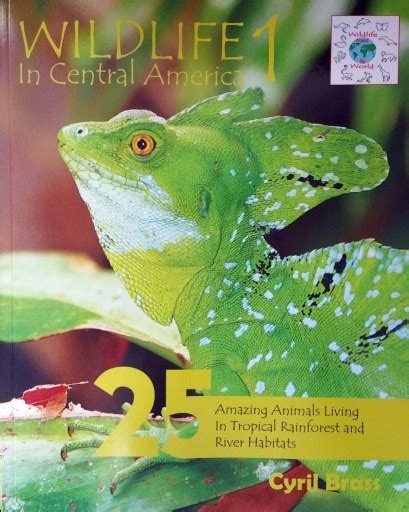 Wildlife in Central America 1 Photo Book - Wildlife Around the World