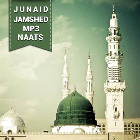 Junaid Jamshed Naat Collection by Web Planet (Pvt) Ltd.