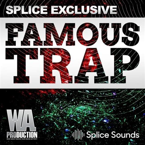 Famous Trap sample pack available from Splice Sounds