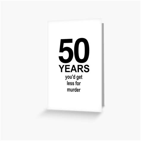 "50th Anniversary Card - Funny" Greeting Card for Sale by PoshJocks ...