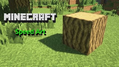 Minecraft Speed Art: Oak Log And Leaves – Immersion 32x - YouTube