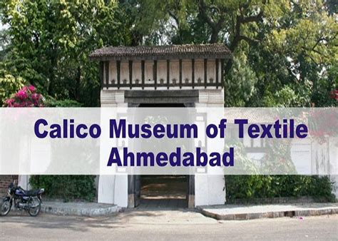 Calico Museum of Textiles in Ahmedabad, Gujarat