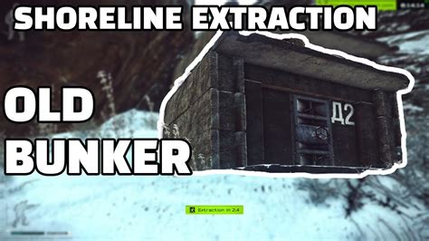 The Old Bunker - Shoreline Scav Extract Guide - Escape From Tarkov - YouTube