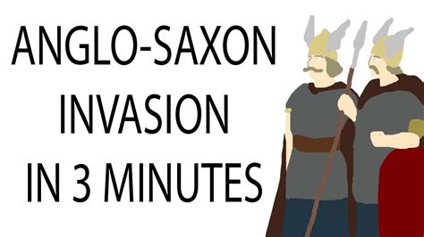 Anglo-Saxon Invasion | 3 Minute History - YouTube