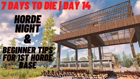 7 Days to die | EP18 | Day 14 - Easy horde base design for beginners & Horde night | Alpha 19.4 ...