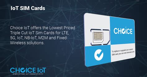 IoT Sim Card | IoT Sim | Choice IoT