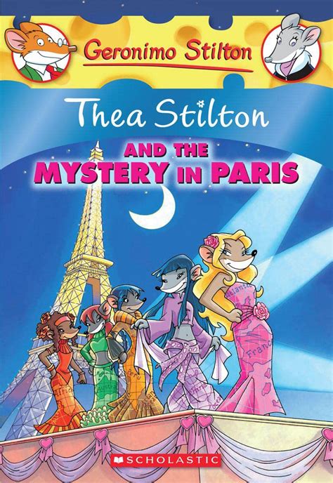 Thea Stilton and the Mystery in Paris (Thea Stilton #5): A Geronimo ...