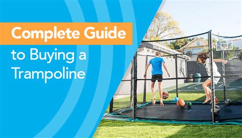 Complete Guide to Buying a Trampoline - Oz Trampolines Blog