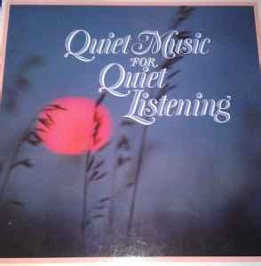 Quiet Music For Quiet Listening (1986, Vinyl) | Discogs