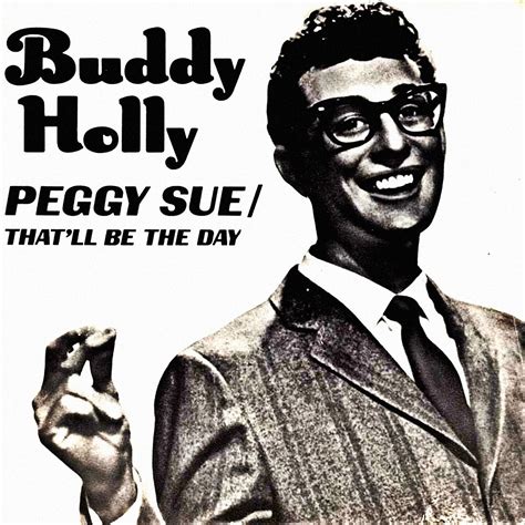 Buddy Holly - Peggy Sue / That'll Be The Day | iHeart