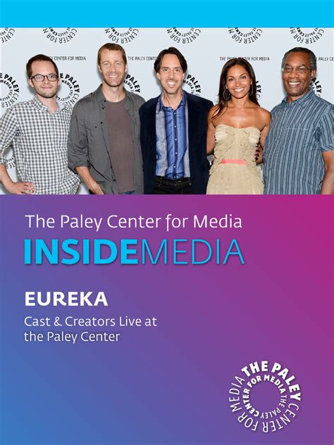 Watch Eureka: Cast & Creators Live at the Paley Center | Prime Video