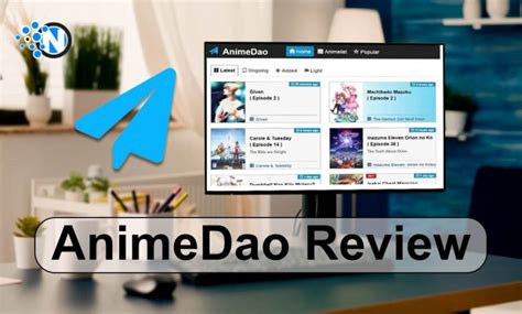 AnimeDao Review- Everything You Need to Know