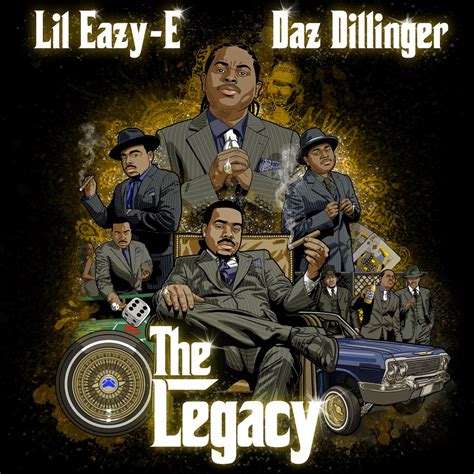 ‎The Legacy - Album by Lil Eazy-E & Daz Dillinger - Apple Music