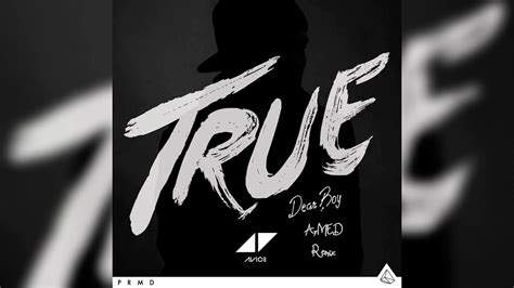 Avicii - Dear Boy (A7MED Remix) - YouTube