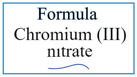 How to Write the Formula for Chromium (III) nitrate - YouTube