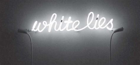 White lie | Neon, Neon signs, Neon art