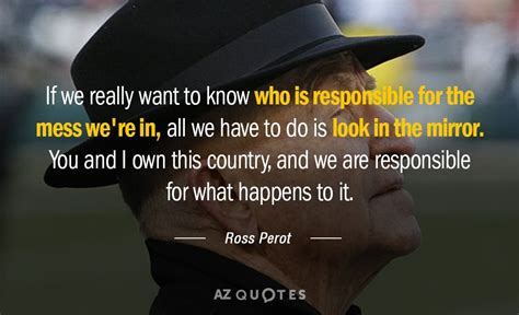 TOP 25 QUOTES BY ROSS PEROT (of 62) | A-Z Quotes