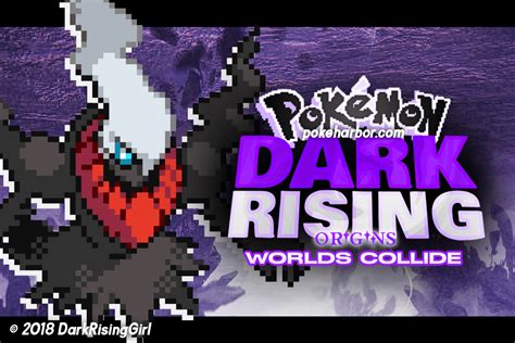 Pokemon Dark Rising Origins: Worlds Collide - PokéHarbor