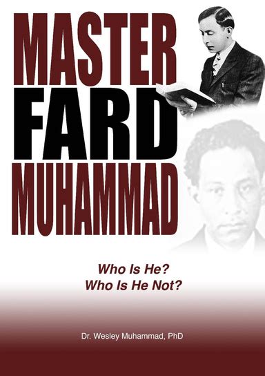 Master Fard Muhammad: Who Is He? Who Is He Not?