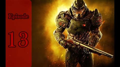 DOOM Gameplay Walkthrough #13 FINAL - YouTube