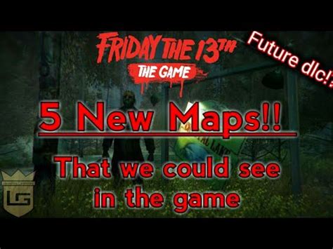 Friday the 13th the Game | Five NEW Maps possible Future DLC!! - YouTube