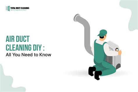 Air Duct Cleaning DIY: All You Need to Know