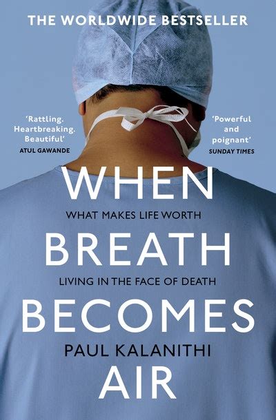 When Breath Becomes Air by Paul Kalanithi - Penguin Books Australia