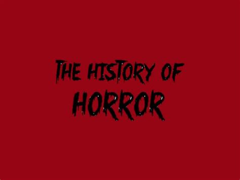 The history of horror | PPT