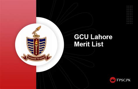 GCU Merit List 2024 BA, BSc, BS, MA, MSc @gcu.edu.pk