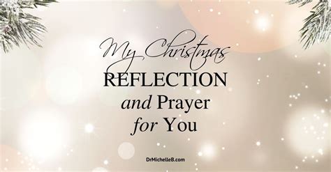 My Christmas Reflection and Prayer for You | Dr. Michelle Bengtson